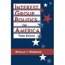 Interest Group Politics in America