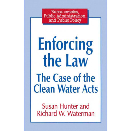 Enforcing the Law: Case of the Clean Water Acts