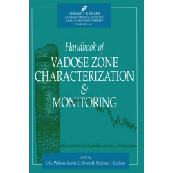 Handbook of Vadose Zone Characterization & Monitoring