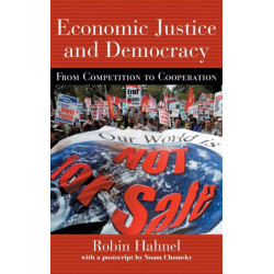 Economic Justice and Democracy: From Competition to Cooperation