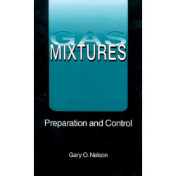 Gas Mixtures: Preparation and Control