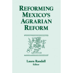 Reforming Mexico's Agrarian Reform