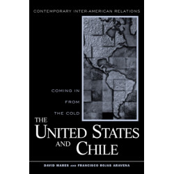 The United States and Chile: Coming in From the Cold