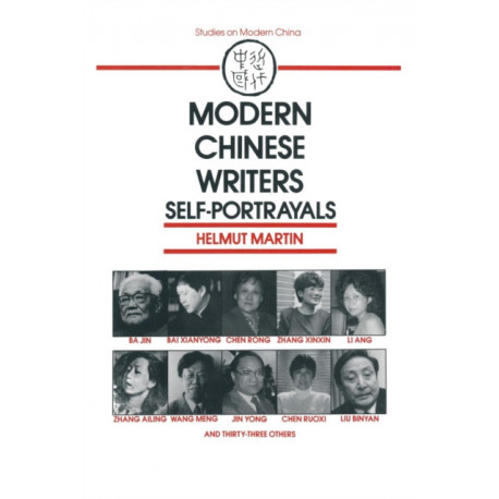 Modern Chinese Writers: Self-portrayals