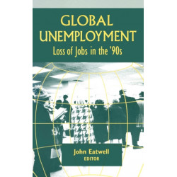 Coping with Global Unemployment: Putting People Back to Work