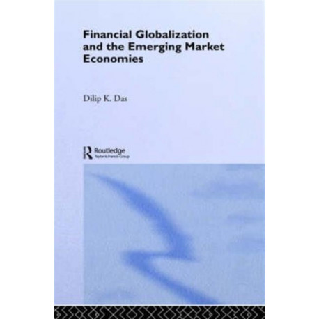 Financial Globalization and the Emerging Market Economy