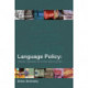 Language Policy: Hidden Agendas and New Approaches