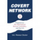 Covert Network: Progressives, the International Rescue Committee and the CIA