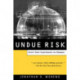 Undue Risk: Secret State Experiments on Humans