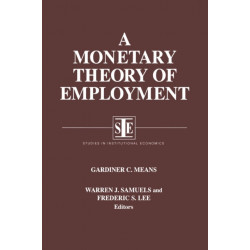 A Monetary Theory of Employment
