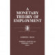 A Monetary Theory of Employment