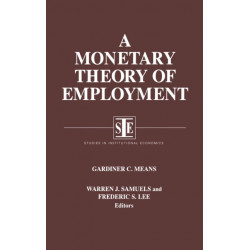 A Monetary Theory of Employment