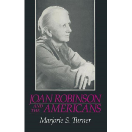 Joan Robinson and the Americans