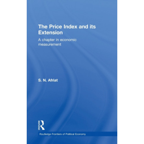 The Price Index and its Extension: A Chapter in Economic Measurement