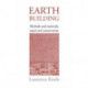 Earth Building: Methods and Materials, Repair and Conservation