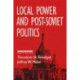 Local Power and Post-Soviet Politics