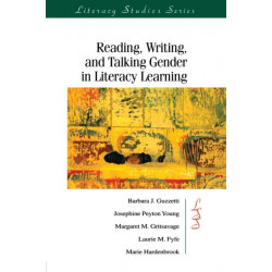 Reading, Writing, and Talking Gender in Literacy Learning