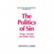 The Politics of Sin: Drugs, Alcohol and Public Policy