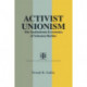Activist Unionism: Institutional Economics of Solomon Barkin