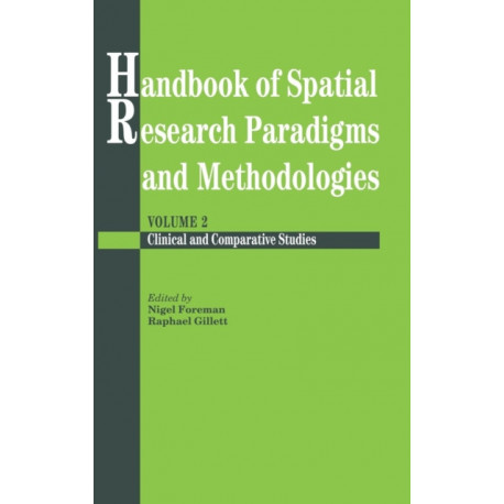 Handbook Of Spatial Research Paradigms And Methodologies: Vol.2