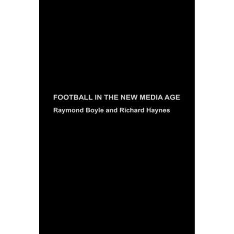Football in the New Media Age