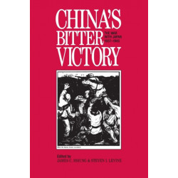 China's Bitter Victory: War with Japan, 1937-45