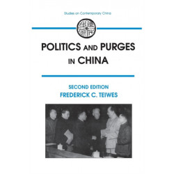 Politics and Purges in China: Rectification and the Decline of Party Norms, 1950-65