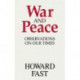 War and Peace: Observations on Our Times