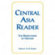 Central Asia Reader: The Rediscovery of History: The Rediscovery of History