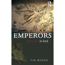 Emperors Don't Die in Bed