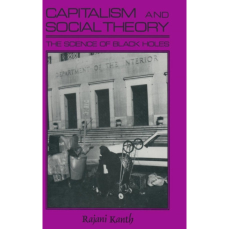 Capitalism and Social Theory:: Essays and Inquiry
