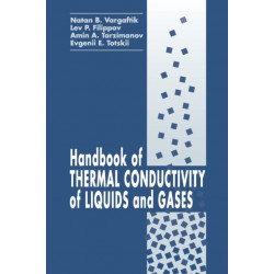 Handbook of Thermal Conductivity of Liquids and Gases