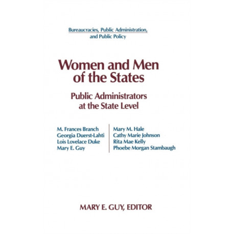 Women and Men of the States: Public Administrators and the State Level