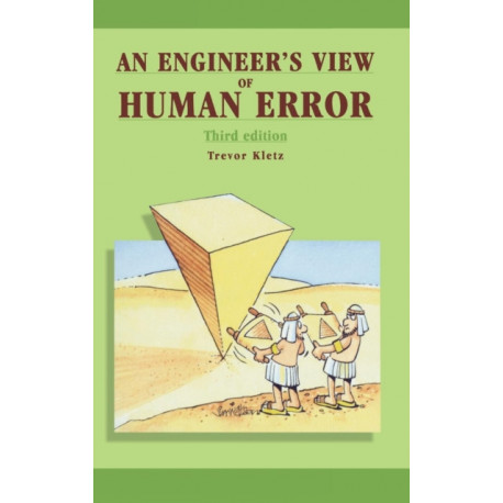 An Engineer's View of Human Error