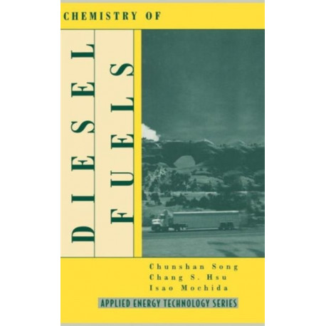 Chemistry of Diesel Fuels
