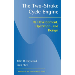The Two-Stroke Cycle Engine: Its Development, Operation and Design