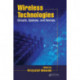 Wireless Technologies: Circuits, Systems, and Devices
