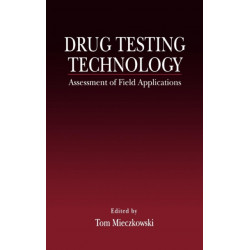 Drug Testing Technology: Assessment of Field Applications