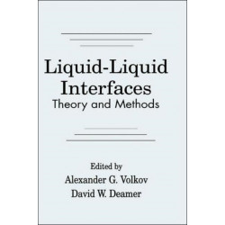 Liquid-Liquid InterfacesTheory and Methods: Theory and Methods