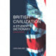 British Civilization: A Student's Dictionary