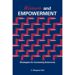 Women And Empowerment: Strategies For Increasing Autonomy