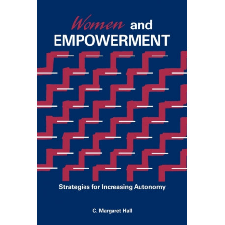 Women And Empowerment: Strategies For Increasing Autonomy