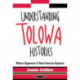 Understanding Tolowa Histories: Western Hegemonies and Native American Responses