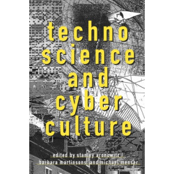 Technoscience and Cyberculture