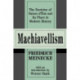 Machiavellism: The Doctrine of Raison d'Etat and Its Place in Modern History