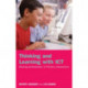 Thinking and Learning with ICT: Raising Achievement in Primary Classrooms