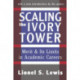 Scaling the Ivory Tower: Merit and Its Limits in Academic Careers