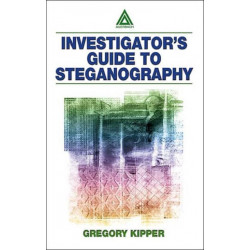 Investigator's Guide to Steganography