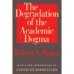 The Degradation of the Academic Dogma