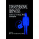 Transpersonal Hypnosis: Gateway to Body, Mind, and Spirit